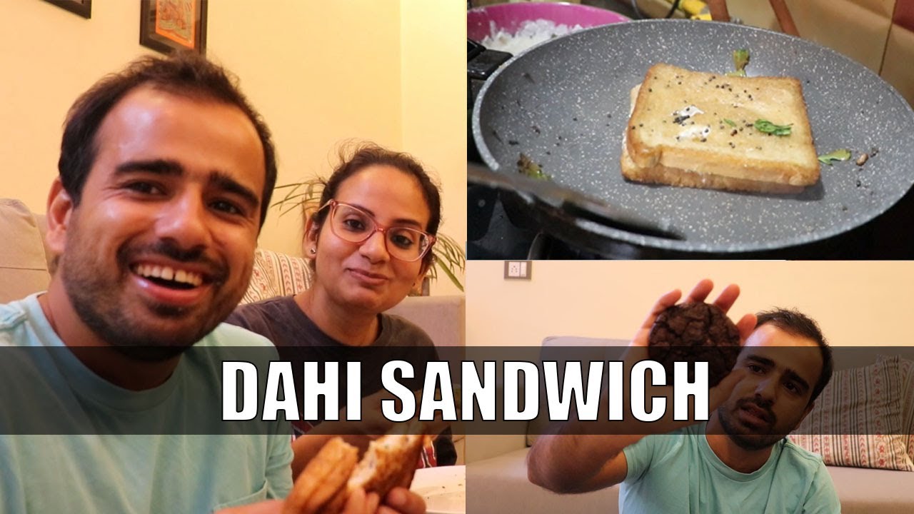 DAHI SANDWICH & COOKIES | Gaurav Kapoor Vlogs