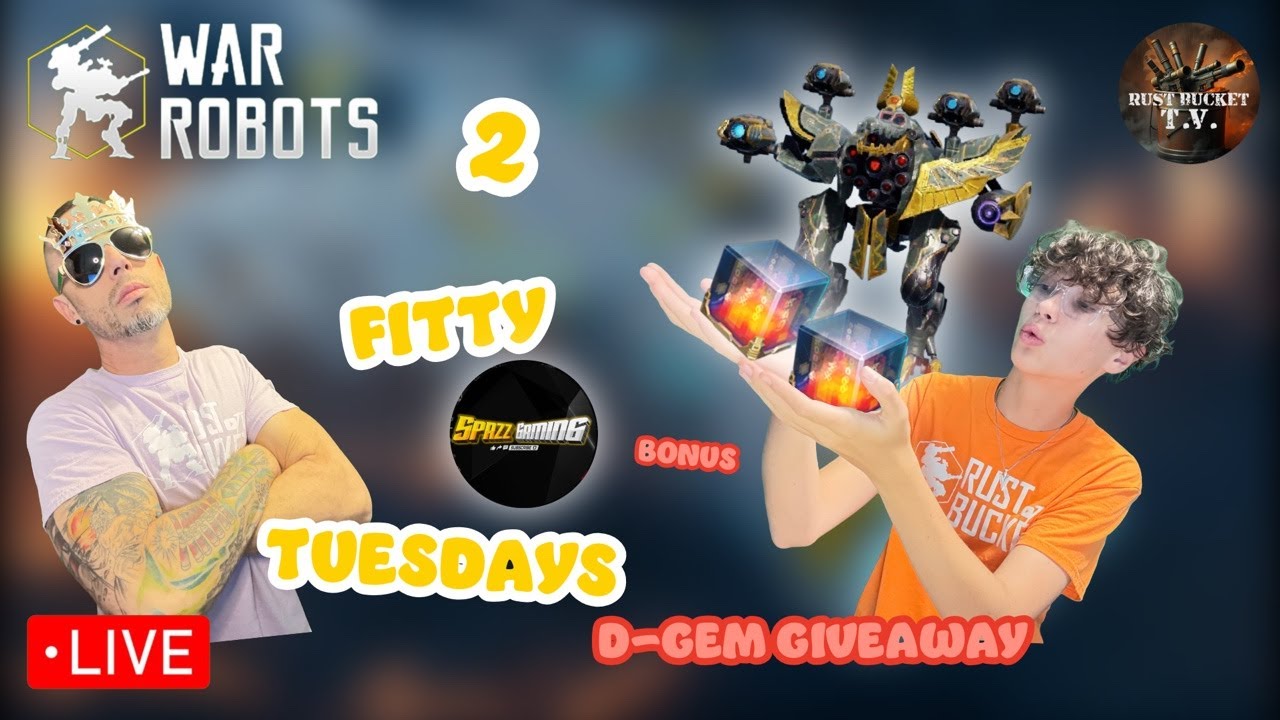 🔴 2 Fitty Tuesday Dgem Giveaway + Spazz Special | War Robots Live!