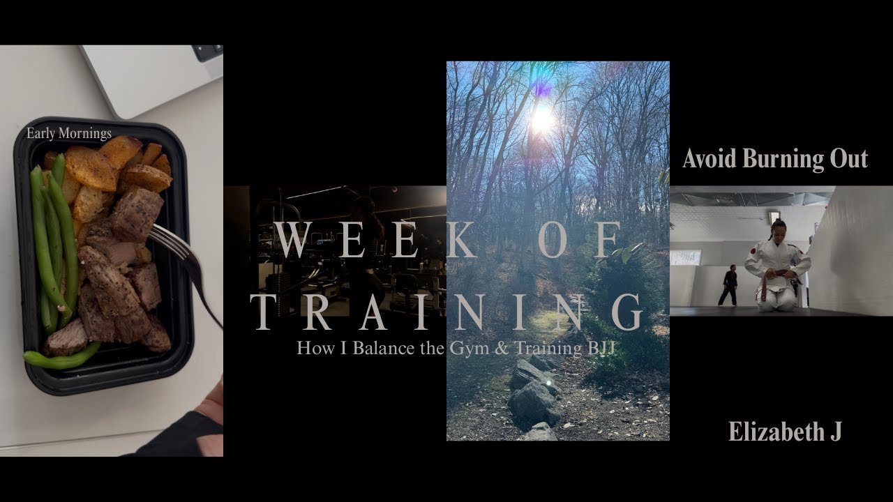 WEEK OF TRAINING | How To Avoid Burning Out | Early Mornings | How I Balance the Gym & Training BJJ