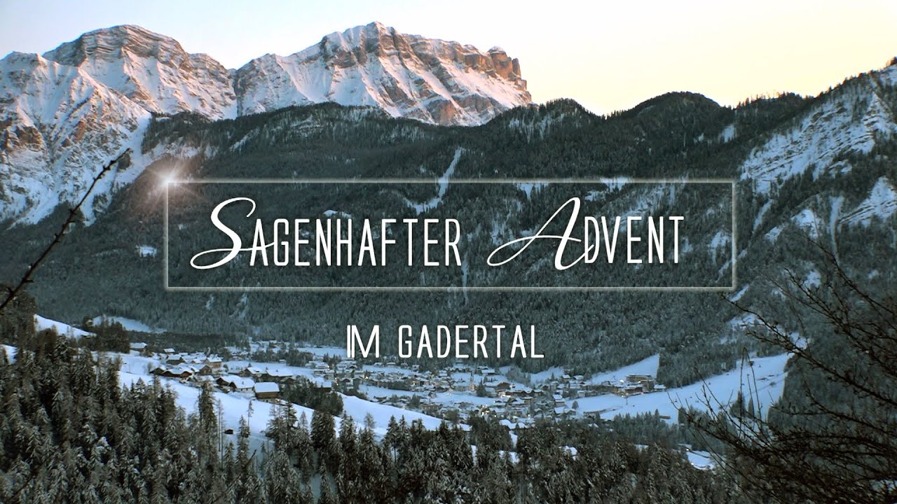 Sagenhafter Advent im Gadertal