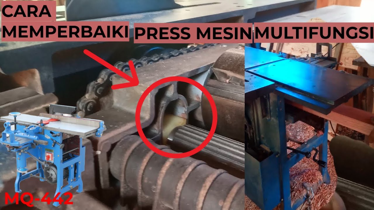 Memperbaiki Mesin Multifungsi | Press Planning | MQ-442