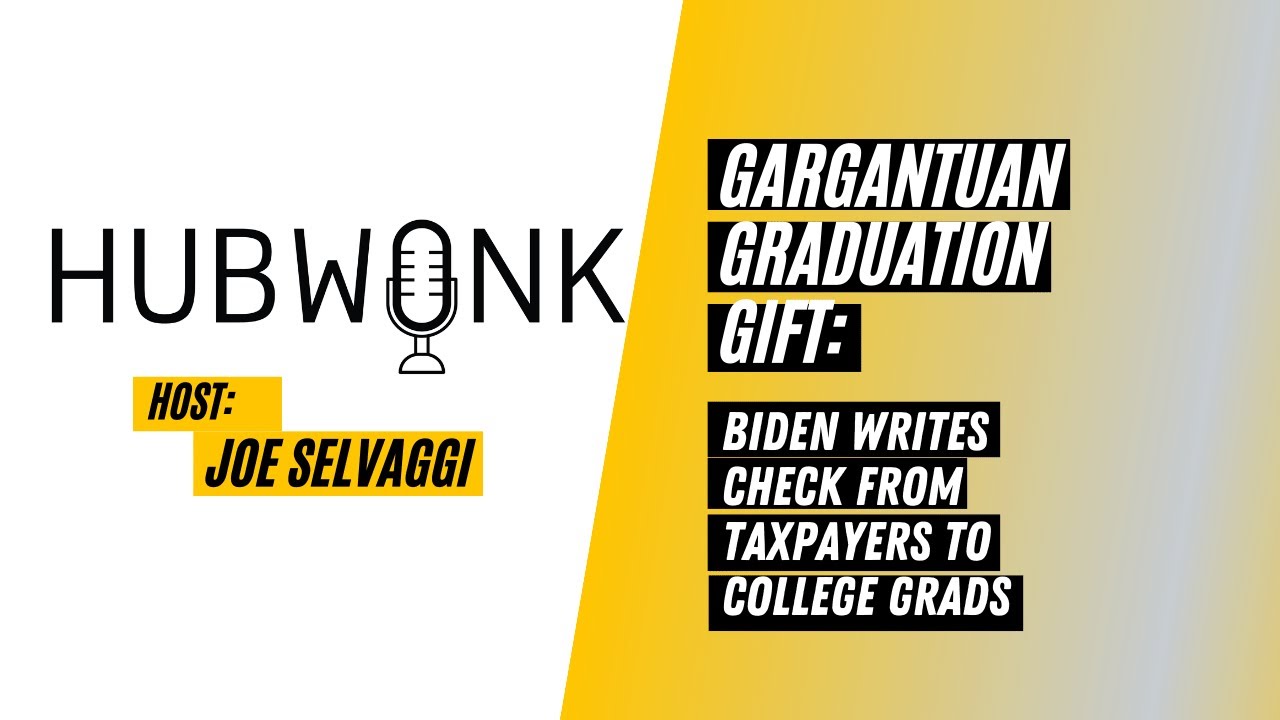 Gargantuan Graduation Gift: Biden Writes Check From Taxpayers To College Grads