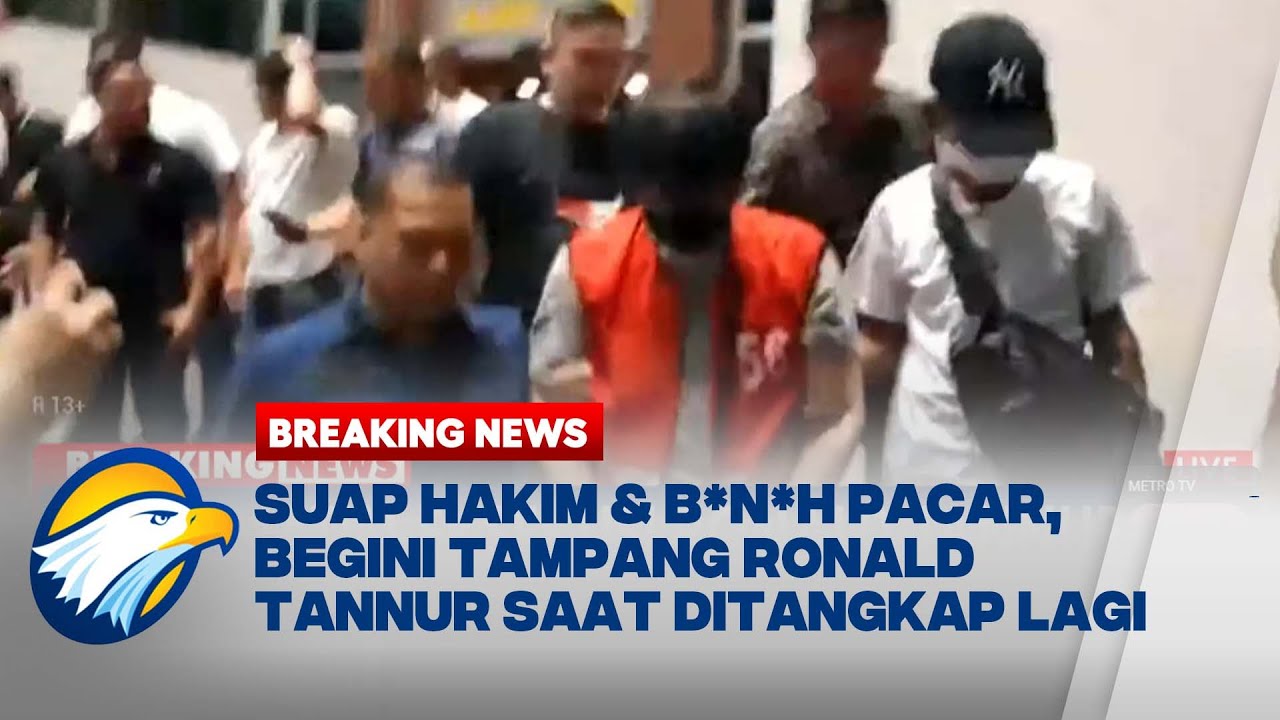 BREAKING NEWS - MOMEN PENAHANAN RONALD TANNUR