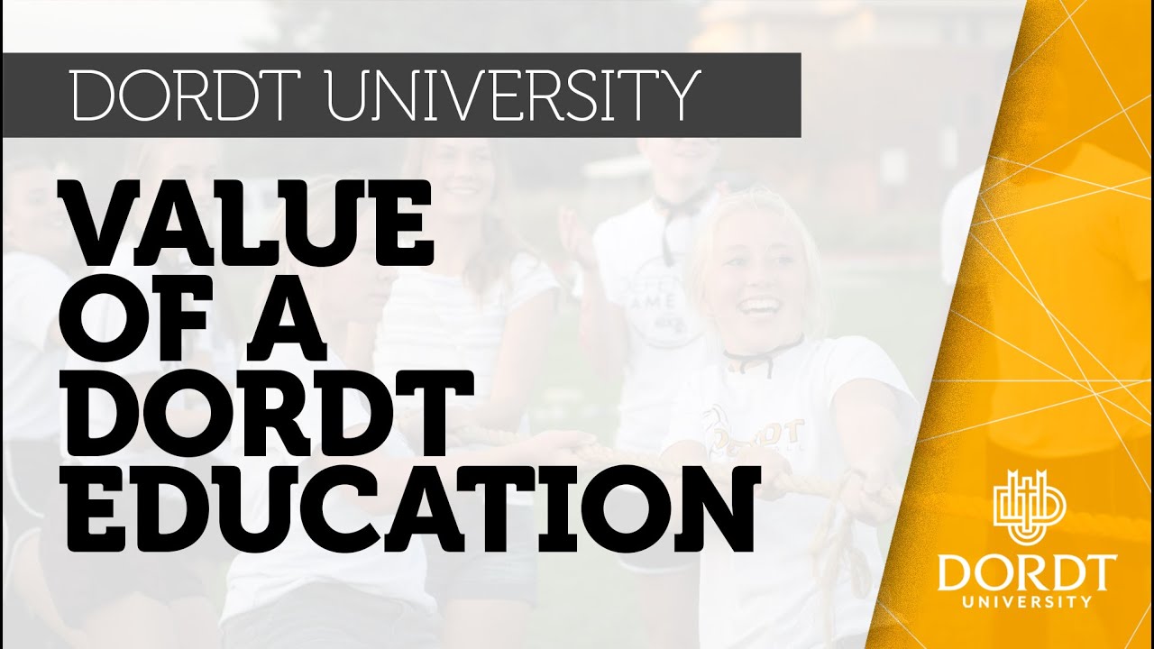 The Value of a Dordt University Education