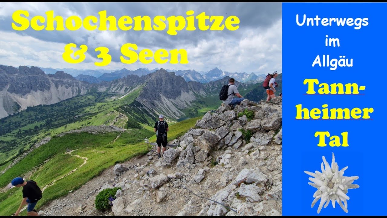 Drei-Seen-Tour und Schochenspitze