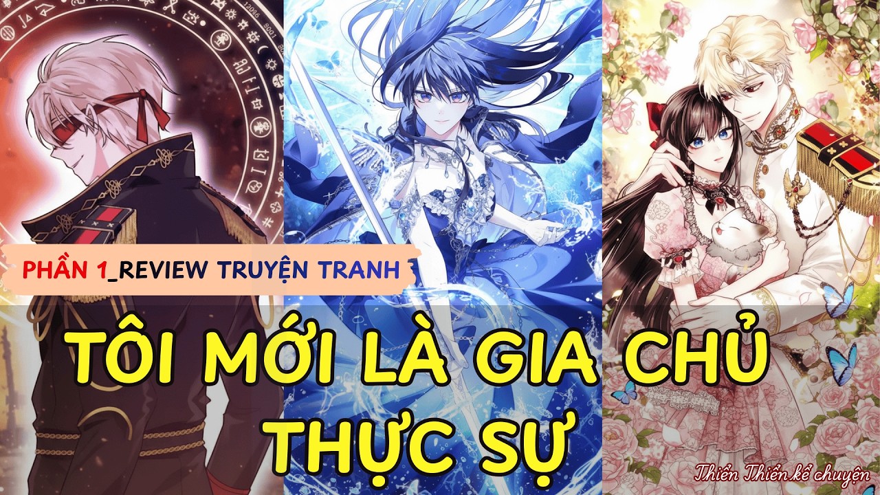 3 TIẾNG REVIEW TRUYỆN TRANH ||  SS1_TÔI MỚI LÀ GIA CHỦ THỰC SỰ  || Thiển Thiển kể chuyện