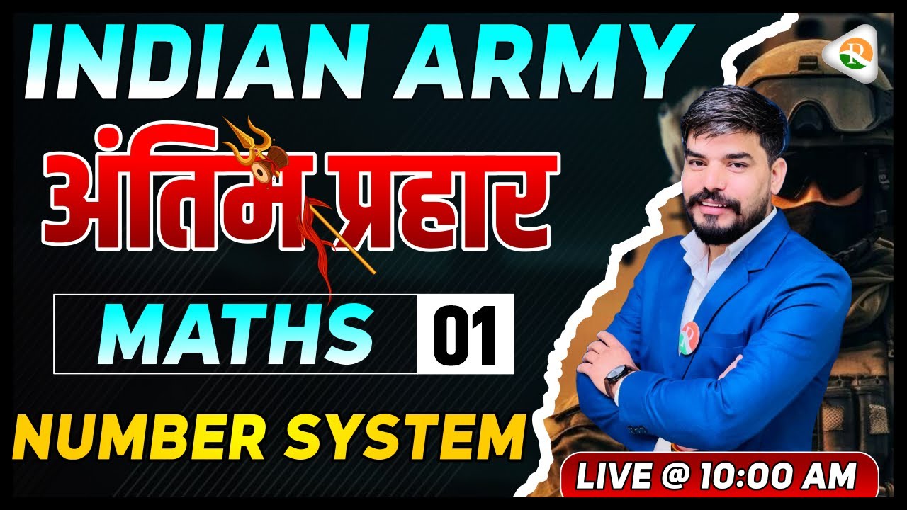 Number System Practice For Indian Army Tech/NA/GD Exam | Army, Math&rsquo;s MES| Math&rsquo;s for Army |Army