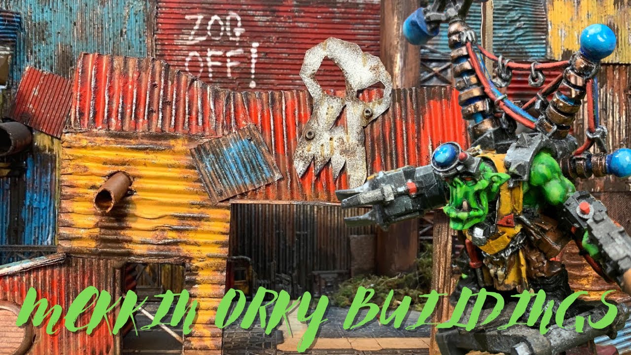 BUILDING WARHAMMER 40K ORK TERRAIN