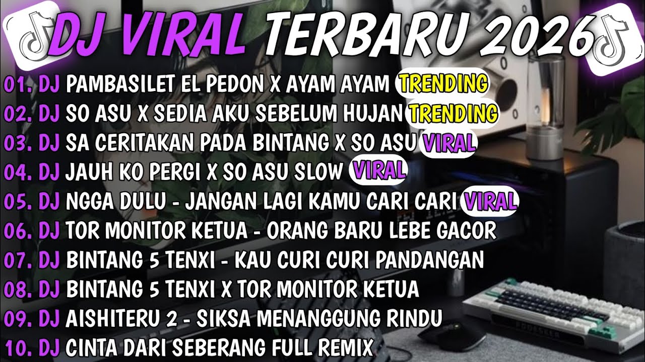 DJ TIKTOK TERBARU 2026🎵DJ PAMASILET X PAM PAM AYAM🎵 DJ SO ASU X SEDIA AKU SEBELUM HUJAN 🎵