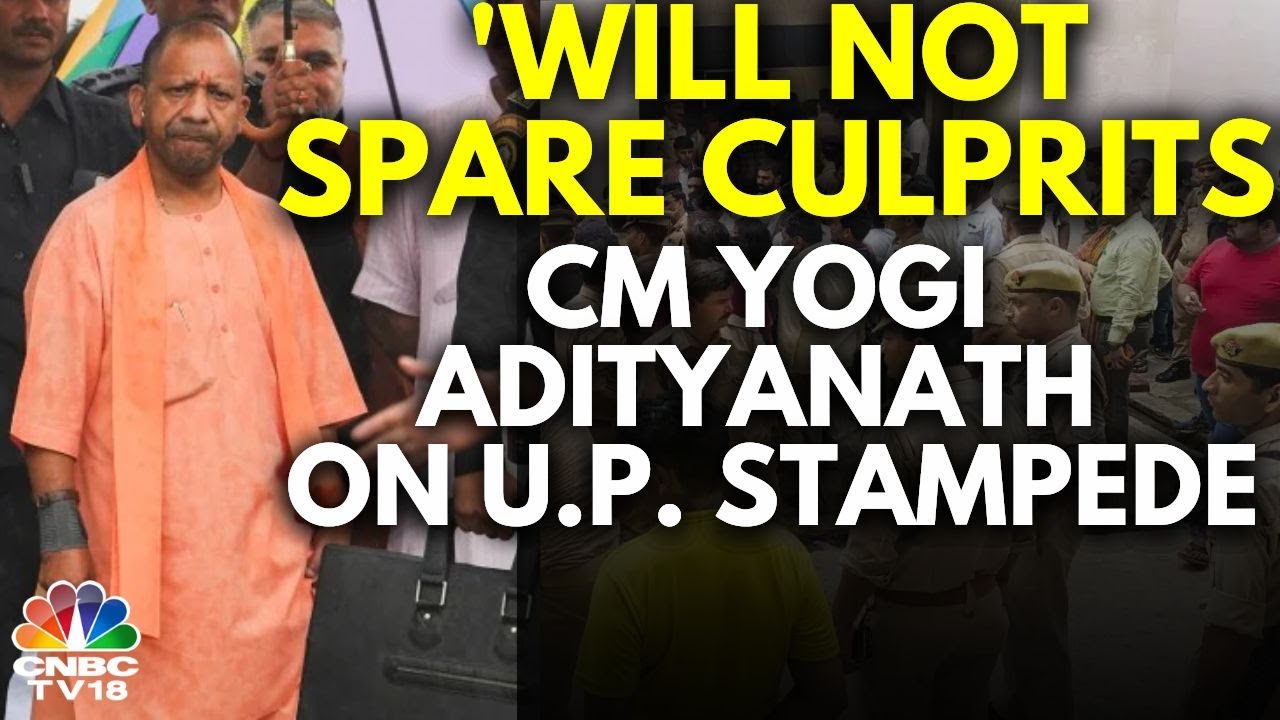 'Event Organisers Tried To Cover Up Incident': CM Adityanath On Hathras Stampede | U.P. News