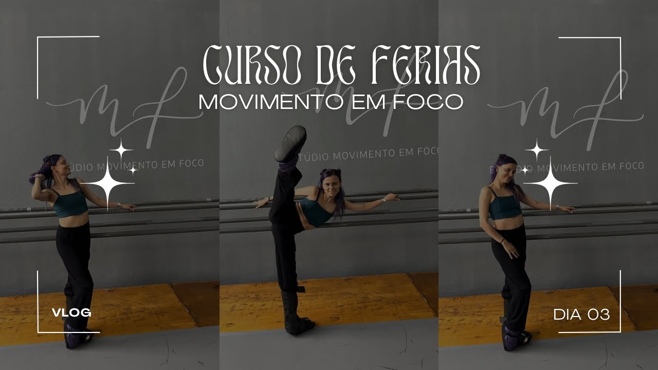 Curso de férias - dia 03 - VLOG