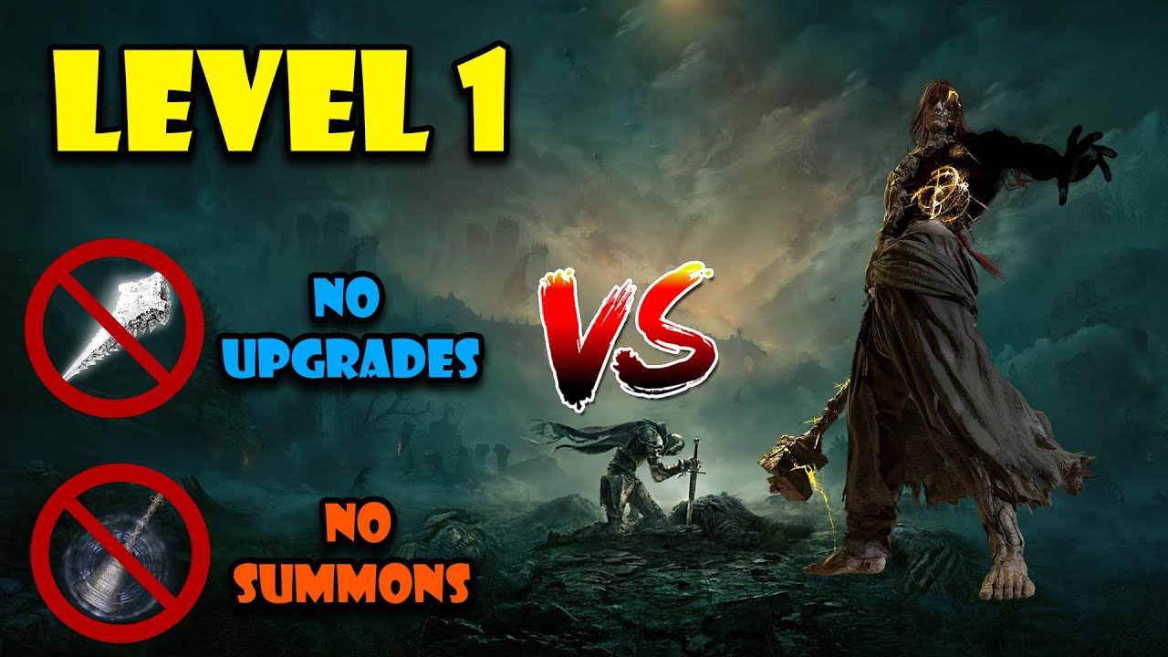 ELDEN RING - Level 1 - No Summons, No Upgrading, Radagon/Elden Beast Attempts