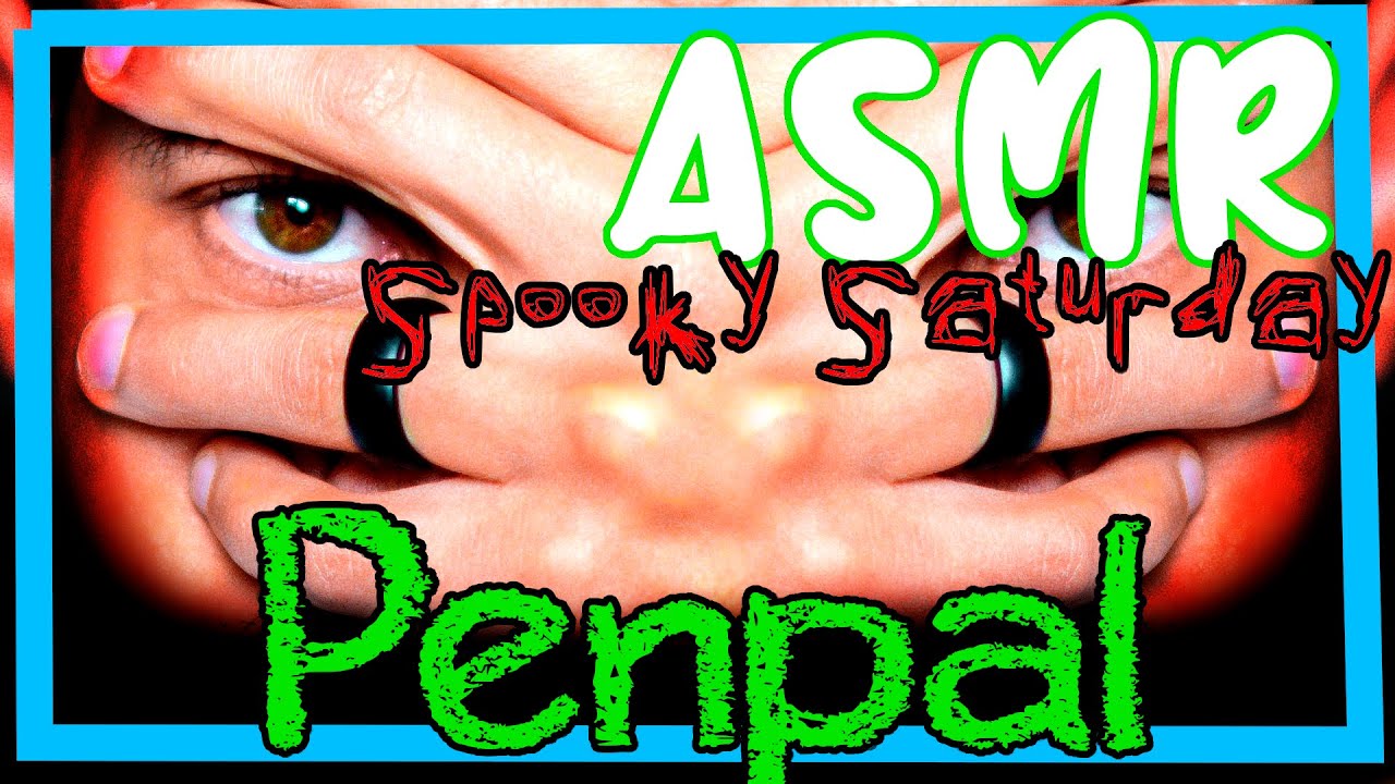 [ ASMR ] Spooky Saturday — Penpal Part 3 || Soft Speaking, Whispering