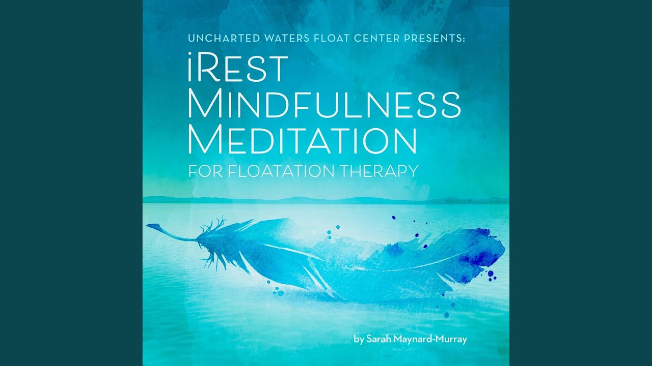 Introduction to iRest and Floating