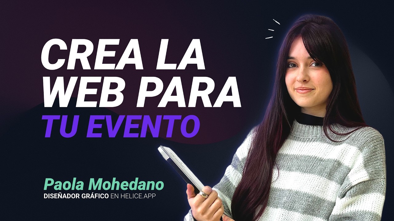 Bootcamp Helice: (2) Crea  la web para tu evento
