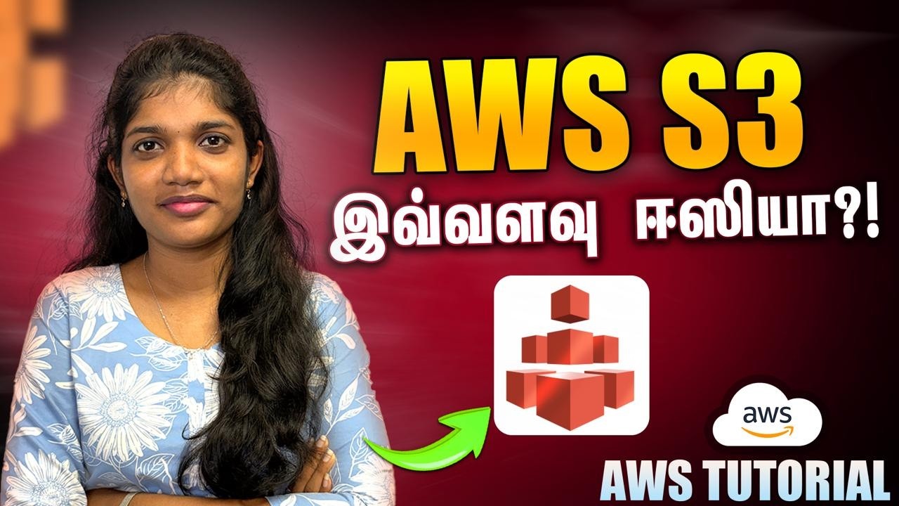 Полное руководство по AWS S3 на тамильском языке | Полный курс от начинающего до продвинутого уро...
