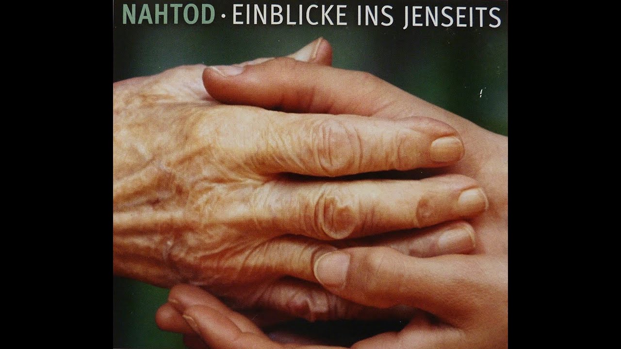 Einblicke ins Jenseits - Dem Tode Nahe (Doku)
