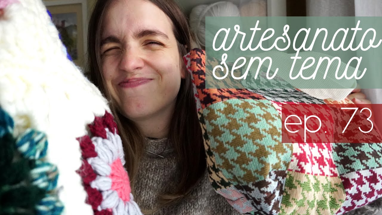 Planos para 2026 - Será este o ano em que termino os cobertores? - Artesanato Sem Tema - Episódio 73