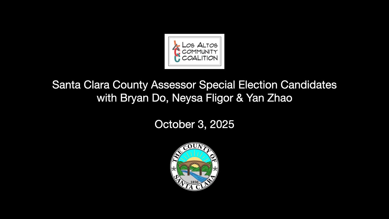 Santa Clara County Assessor Special Election Candidates with Bryan Do, Neysa Fligor & Yan Zhao