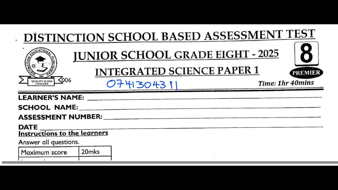 INTEGRATED SCIENCE GRADE 8 PAPER 1 | DISTINCTION SCHOOL-BASED ASSESSMENT TEST 006 (2025)