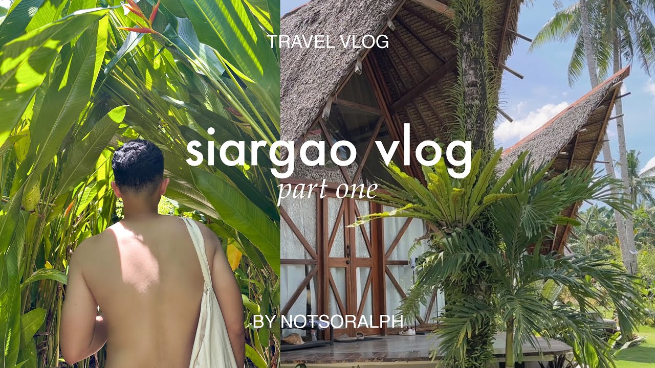 Siargao Vlog 2023 🏝️ part one | land tour, places to visit, food trip, new experiences etc.