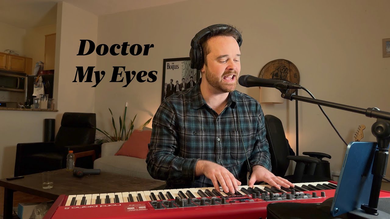 Doctor My Eyes - Jackson Browne (Cover by Ben Greenberg)