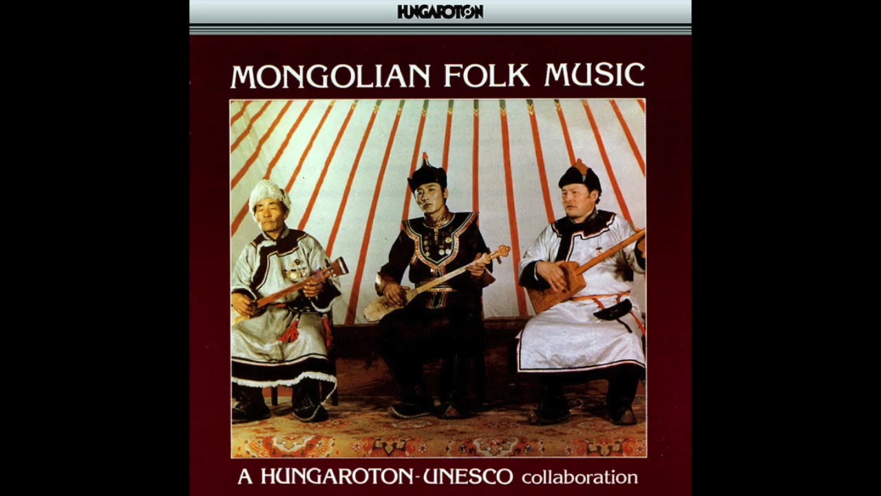 Mongolian Folk Music - Field Recordings From Mongolia 1967