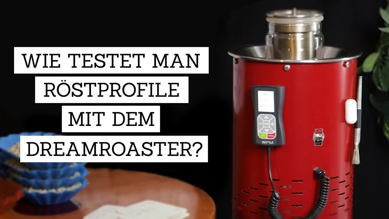 Wie testet man Röstprofile mit dem Dreamroaster? | Kaffeekult #11