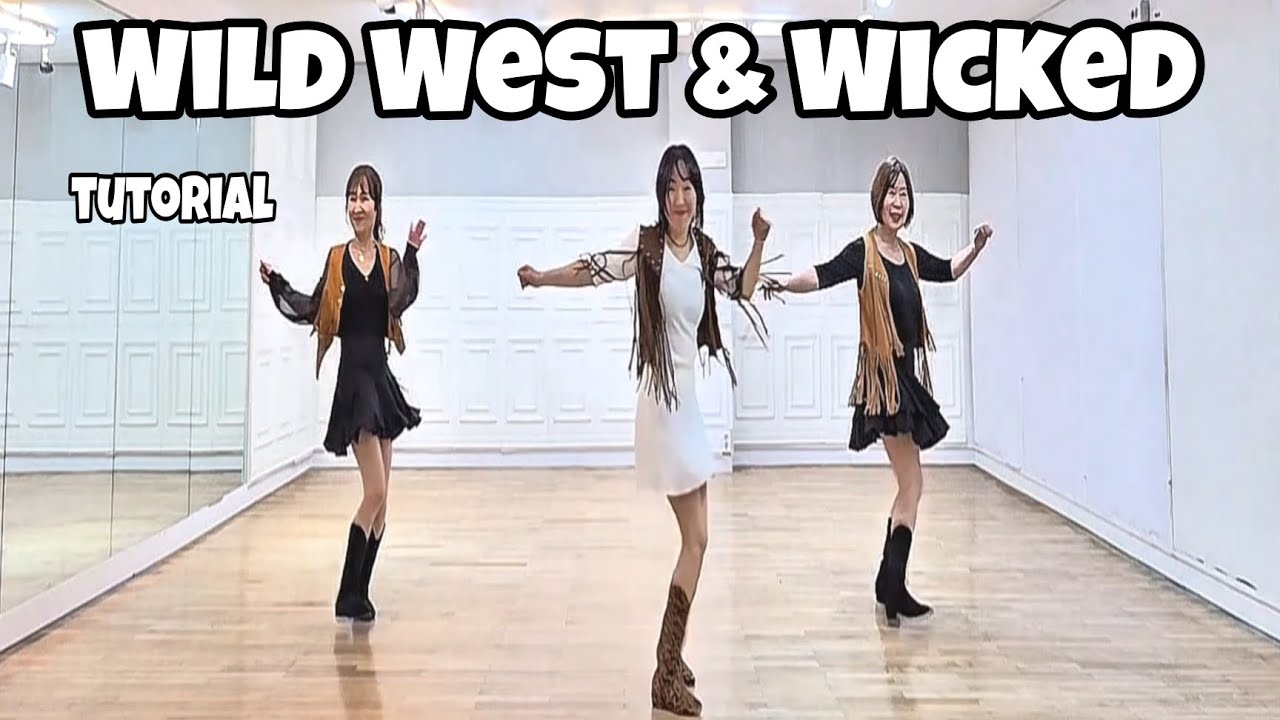 Wild West & Wicked - Line Dance (Tutorial)