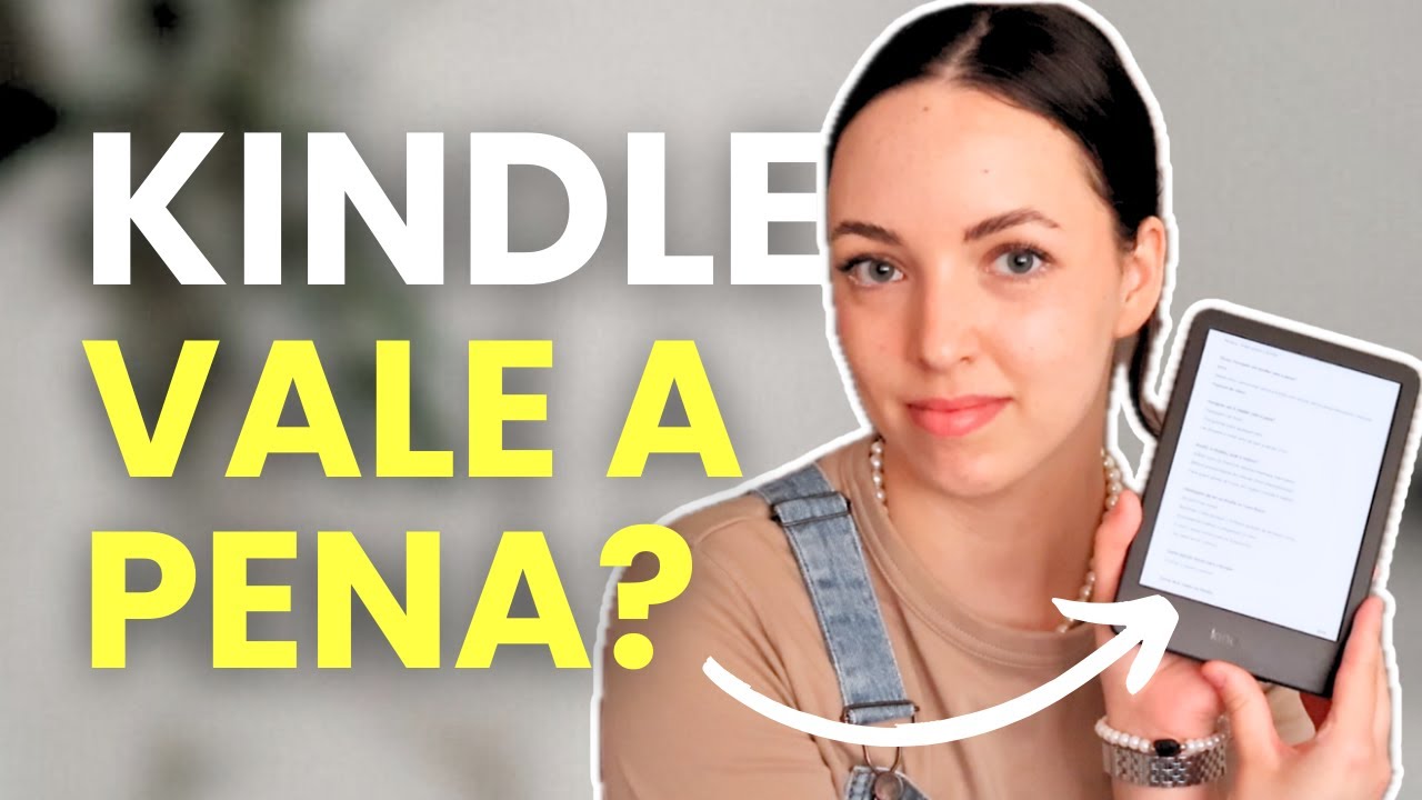 Vale a Pena Comprar um Kindle? | Vantagens e Tutorial de Como usar