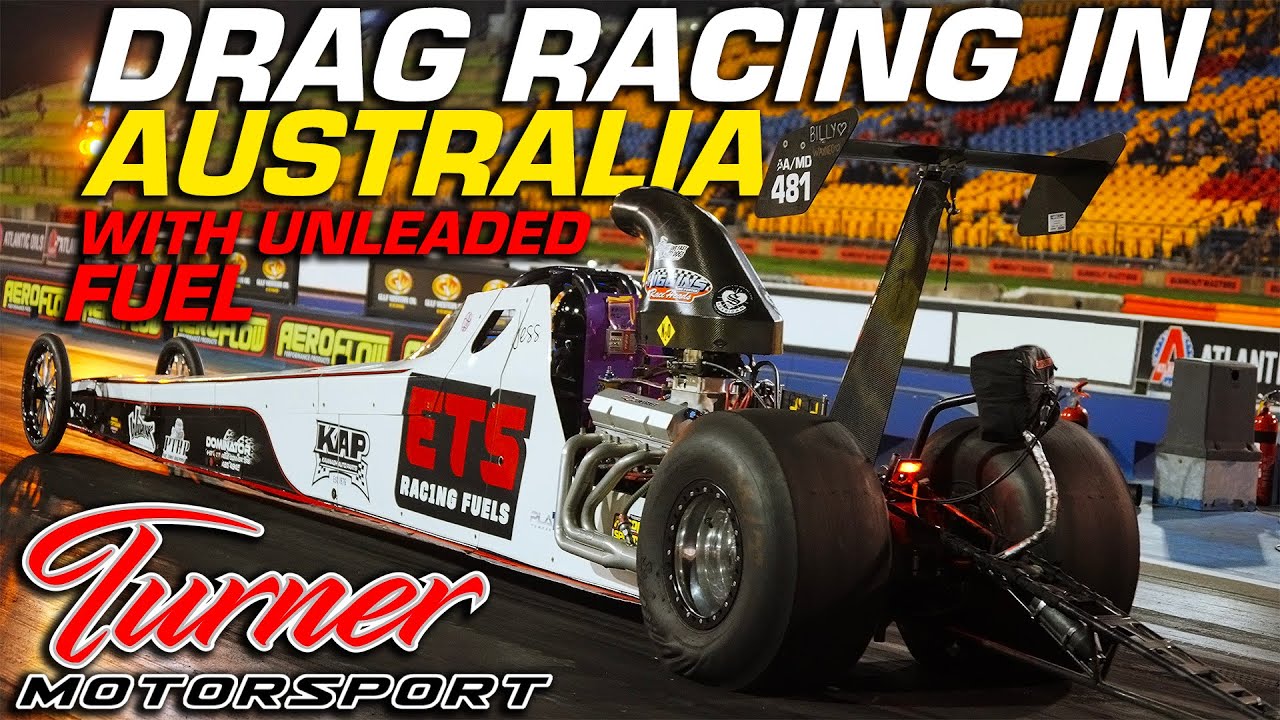 Turner Motorsport - Drag Racing in Australia on Unleaded Racing Fuels
