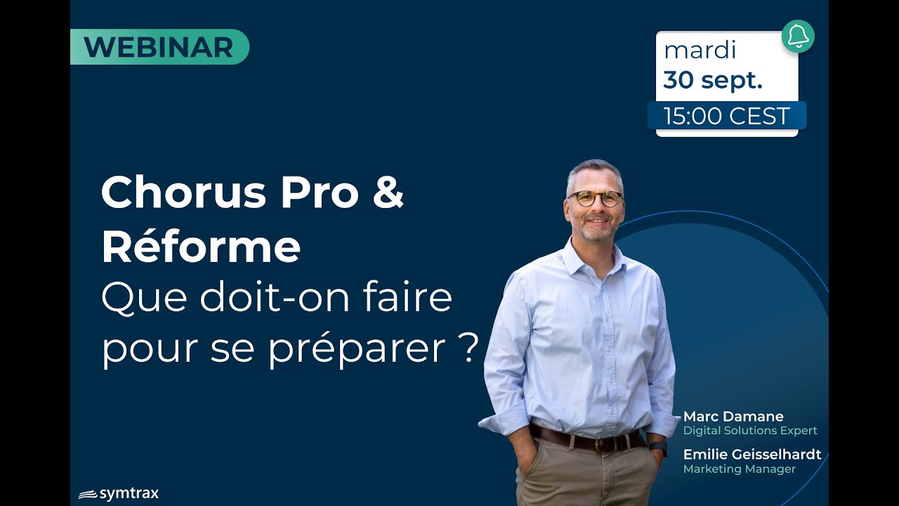 Chorus Pro et Réforme de la Facturation Electronique : que doit-on faire pour se préparer ?