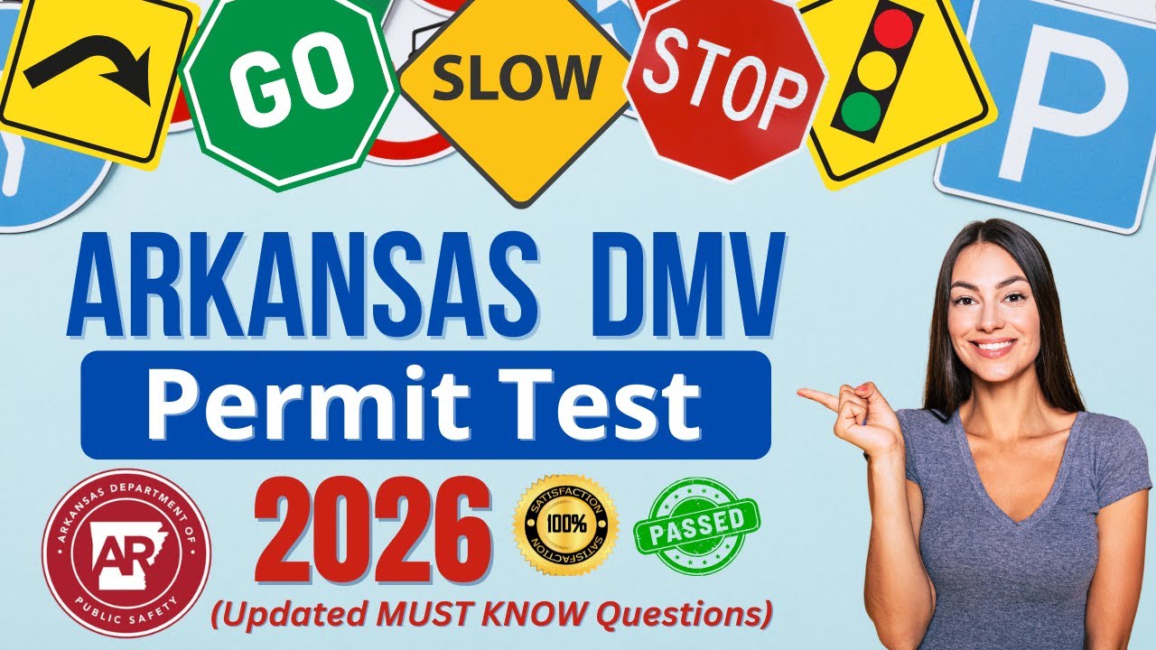 Arkansas DMV Written Test 2026 (50 MUST KNOW Permit Practice Test Questions and Answers)
