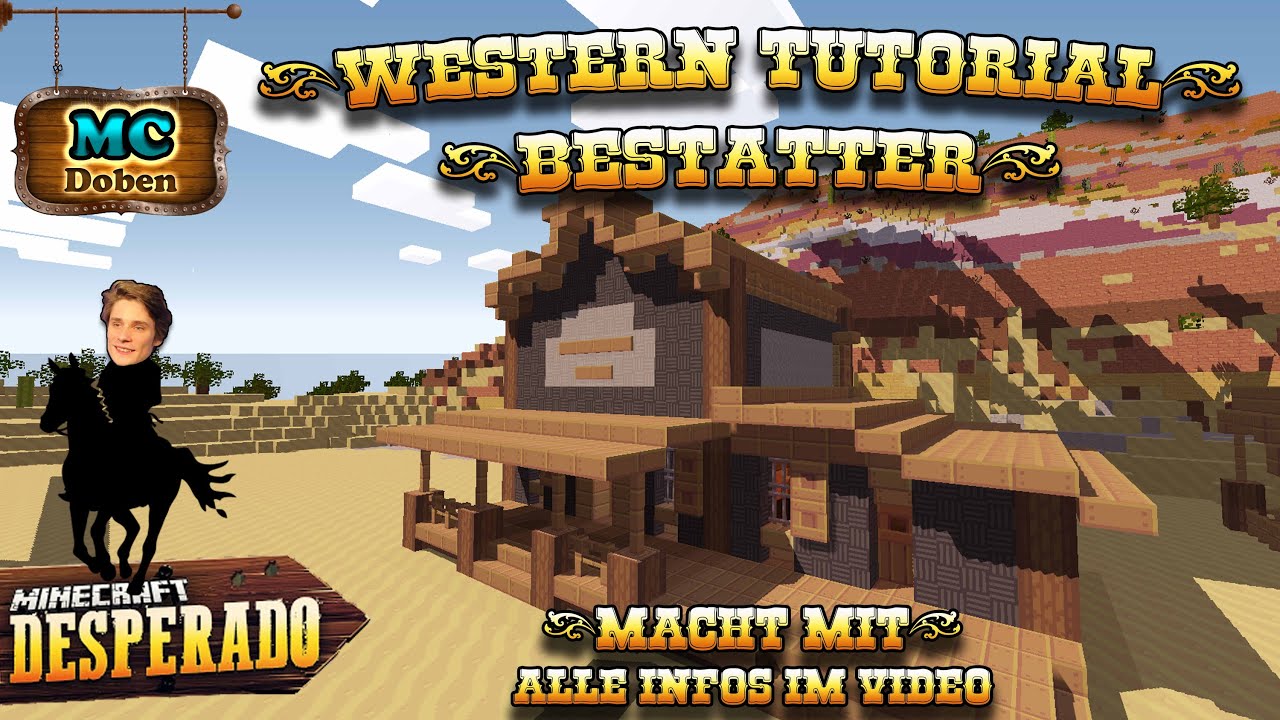 Minecraft Western Tutorial - Bestatter | Macht mit! Alle Infos im Video | Minecraft Desperado #3
