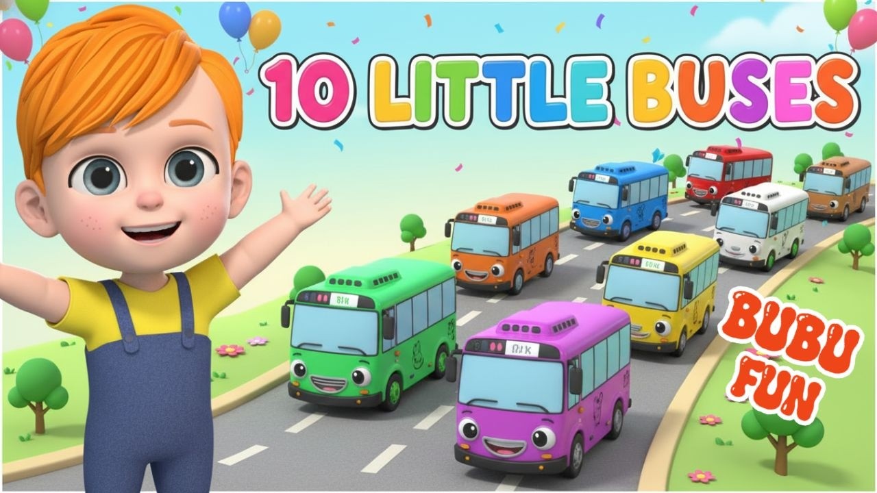 10 Little Buses Song 🚍 | Counting 1-10 with Colorful Buses | Fun Kids Nursery Rhymes