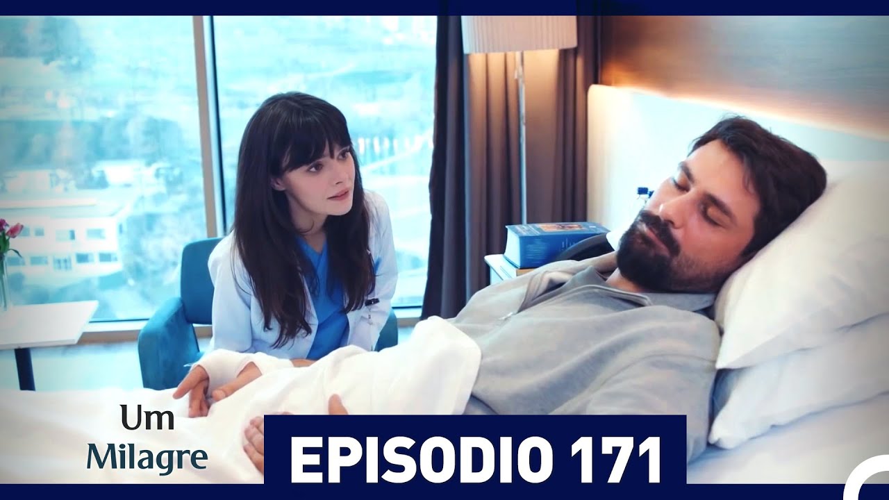 Um Milagre Epis&oacute;dio 171 (Dublagem em Portugu&ecirc;s)