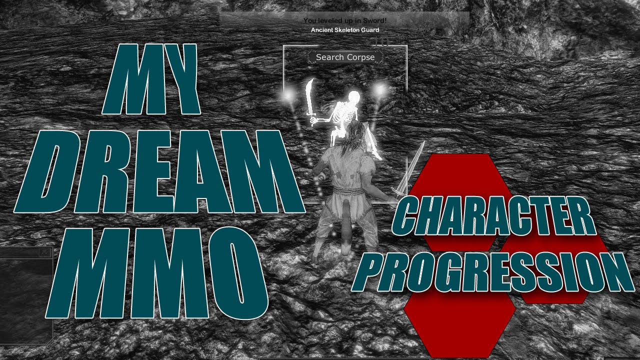 My Dream MMO - Character Progression - TheHiveLeader