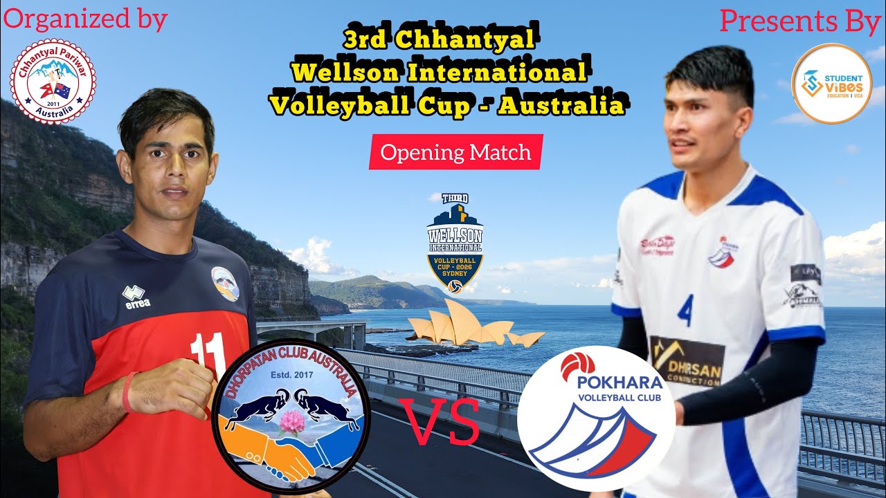 🔴 Pokhara (Man Bdr ) vs Dhorpatan (Rajendra)  Volleyball live - 3rd chhantyal Wellson Int'l Cup 2026