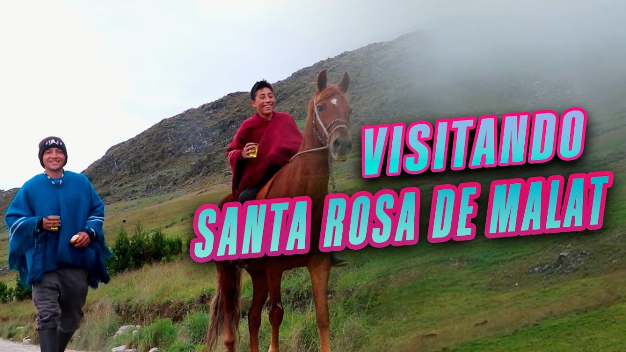 Visitamos Santa Rosa de Malat