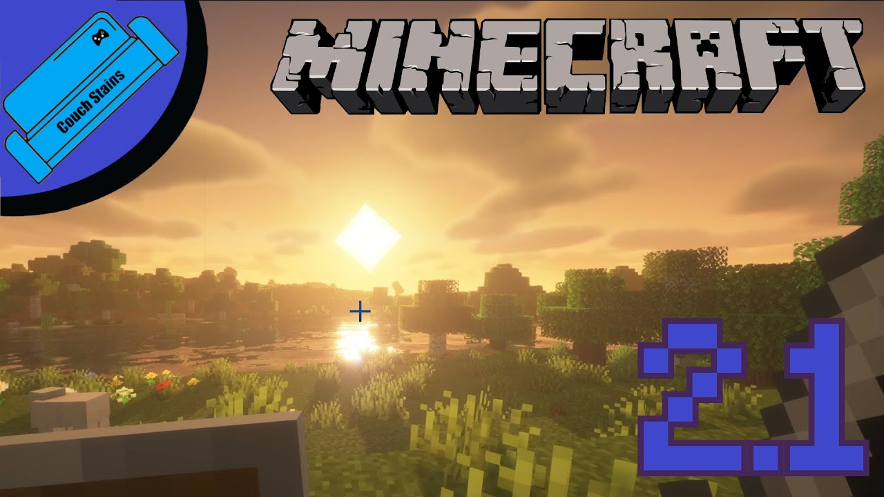 Minecraft, Ep. 2.1 | New Beginnings - Couch Stains