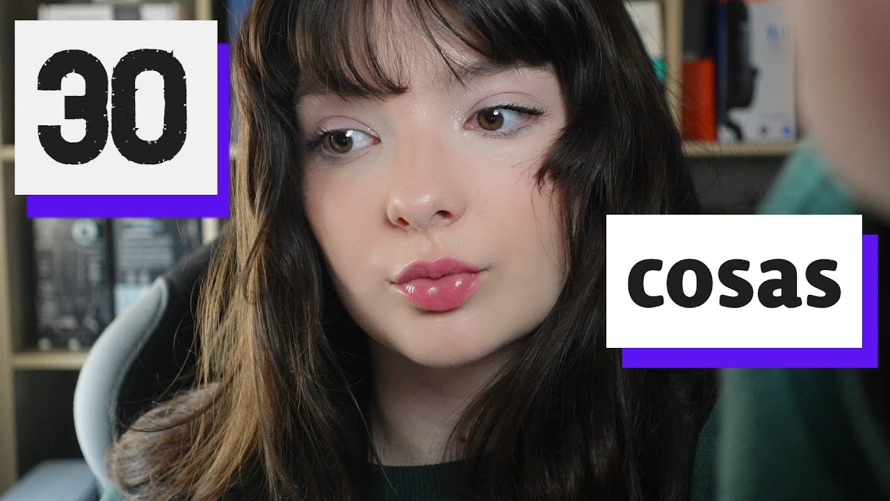 💜ASMR / CONÓCEME MEJOR (30 things about me)💜
