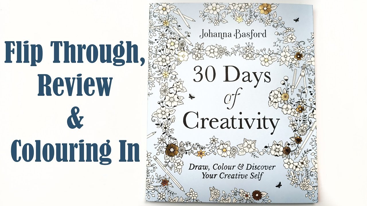 30 Days of Creativity by Johanna Basford - Flip through and Filling a Page with Doodles & Colour!