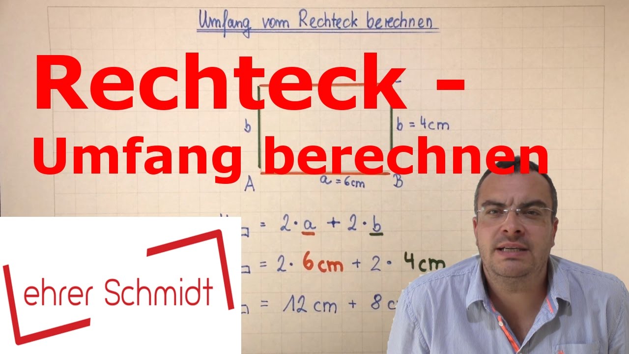 Rechteck - Umfang berechnen | Geometrie | Mathematik | Lehrerschmidt