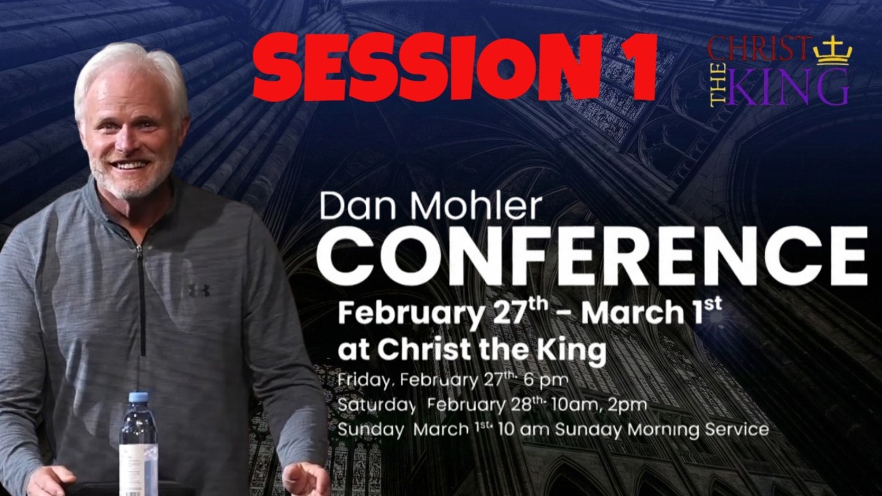 ✝️ Dan Mohler CONFERENCE @ Cathedral of Christ The King, CEC Selma, AL , Friday 27 Feb, 2026