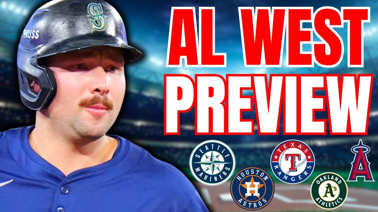2026 AL West Preview & Predictions
