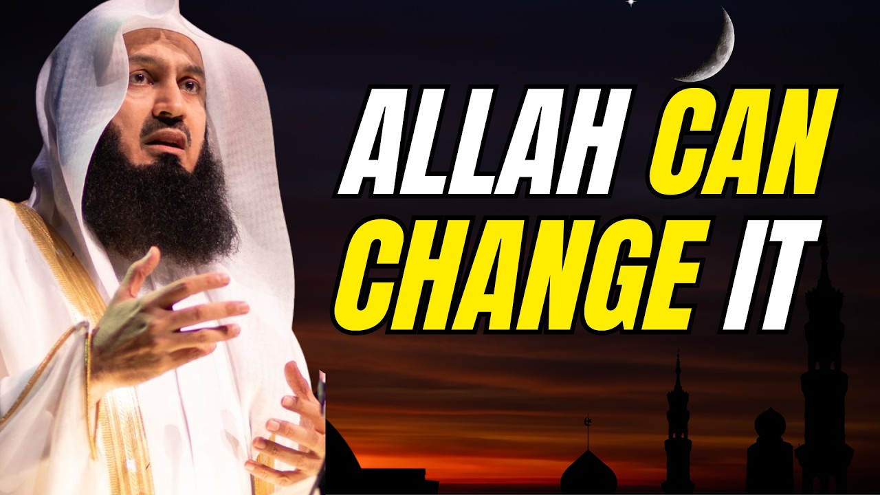 This Ramadan, Allah Can Change What You Thought Was Impossible  Mufti Menk