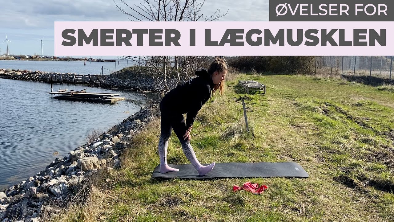 Øvelser for SMERTER I LÆGGEN / AKILLESENEN | Stræk og styrke af lægmusklen |  10 minutters træning