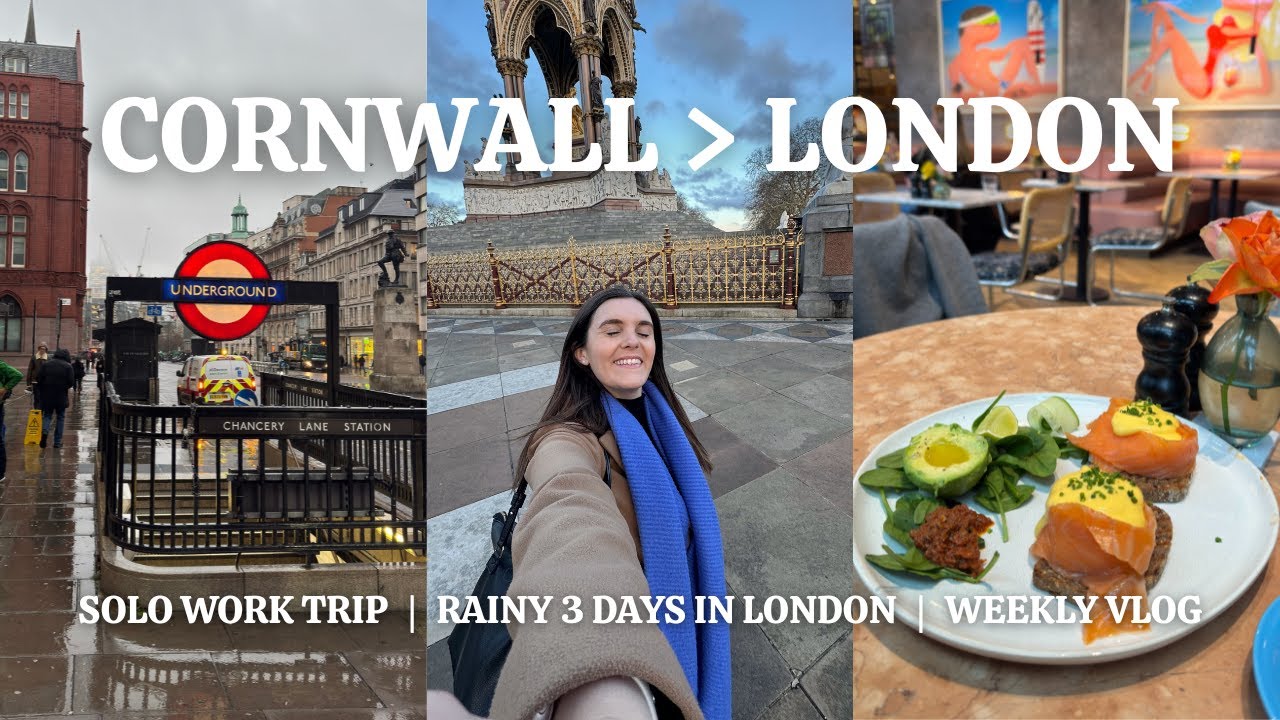 LONDON VLOG | Cornwall to Paddington, solo work trip, a rainy 3 days exploring, theatre + brunch