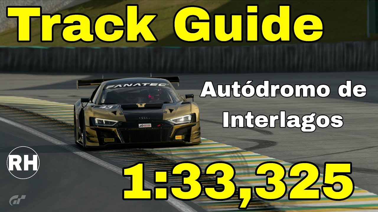 Gran Turismo 7: Autódromo de Interlagos Trackguide / Audi R8 LMS Evo '19