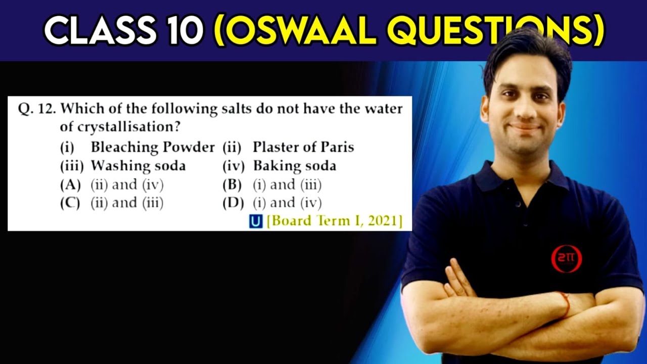 Which of the following salts do not have the water of crystallization ? (i) Bleaching Powder